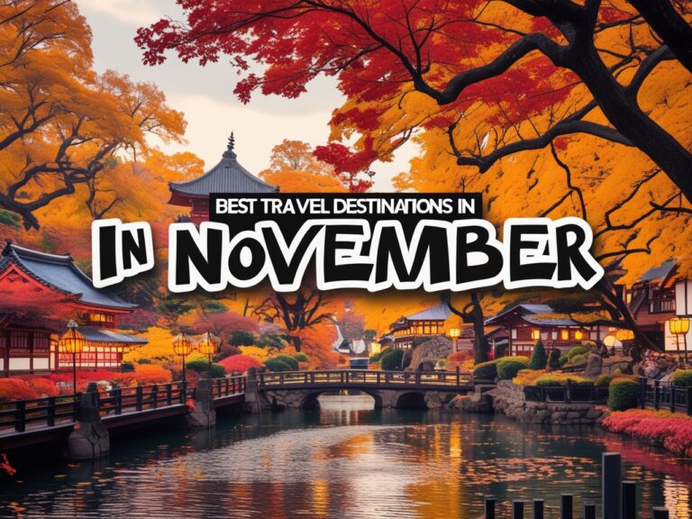Best Travel Destinations In November